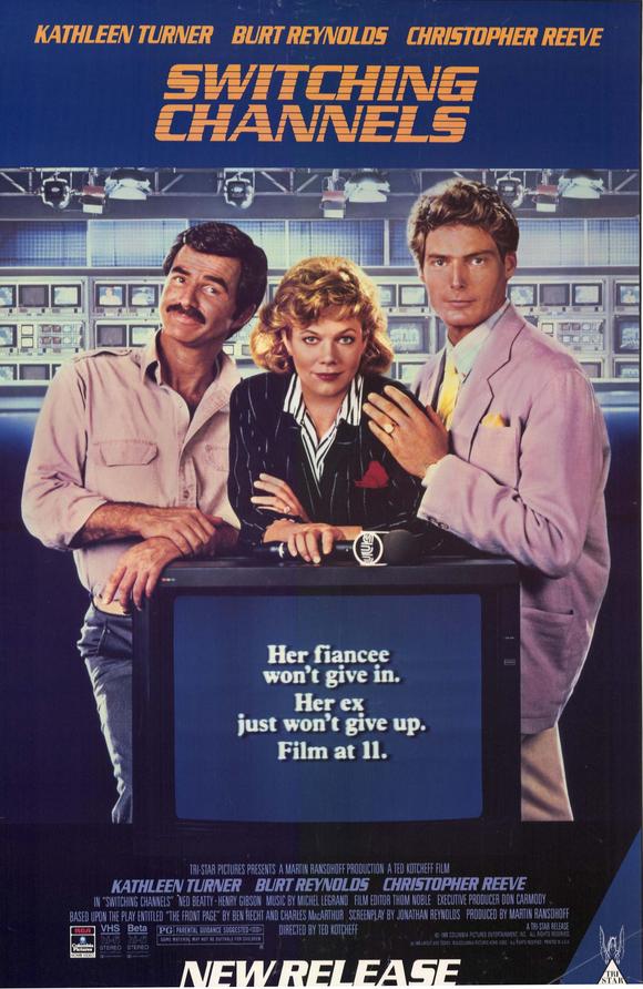 Switching Channels Movie Poster 1988