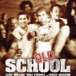 Old School (2003)