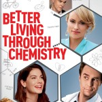 better living through chemistry (2014)