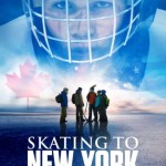 Skating to New York (2013)