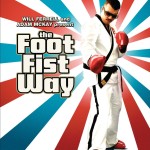 the foot fist way (2006)